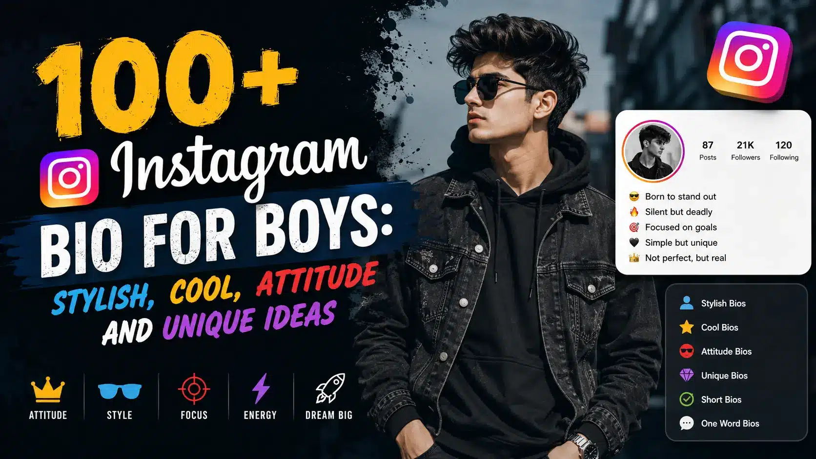 100+ Instagram Bio for Boys Stylish, Cool, Attitude and Unique Ideas 